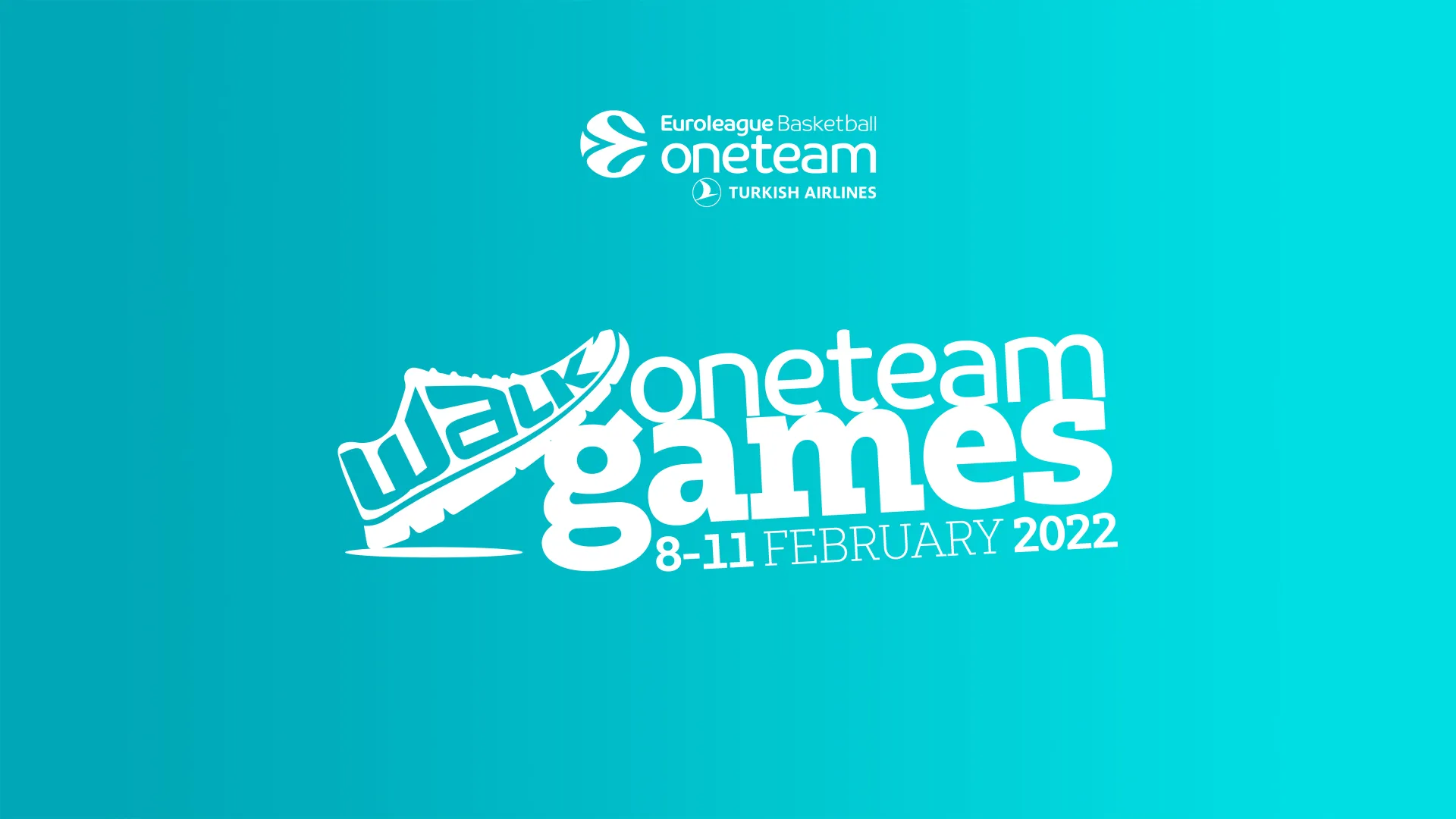 Logo der Euroleague Basketball One Team Games mit dem Schriftzug 'Walk oneteam games 8-11 February 2022' auf blauem Hintergrund